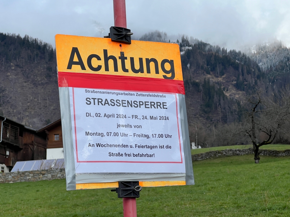 Sanierung und Sperre der Zettersfeldstra&szlig;e in Thurn 