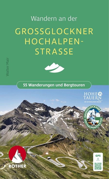 &bdquo;Wandern an der Gro&szlig;glockner Hochalpenstra&szlig;e&ldquo; von Peter Mair ist nun als Neuauflage erh&auml;ltlich. Cover: www.grossglockner.at